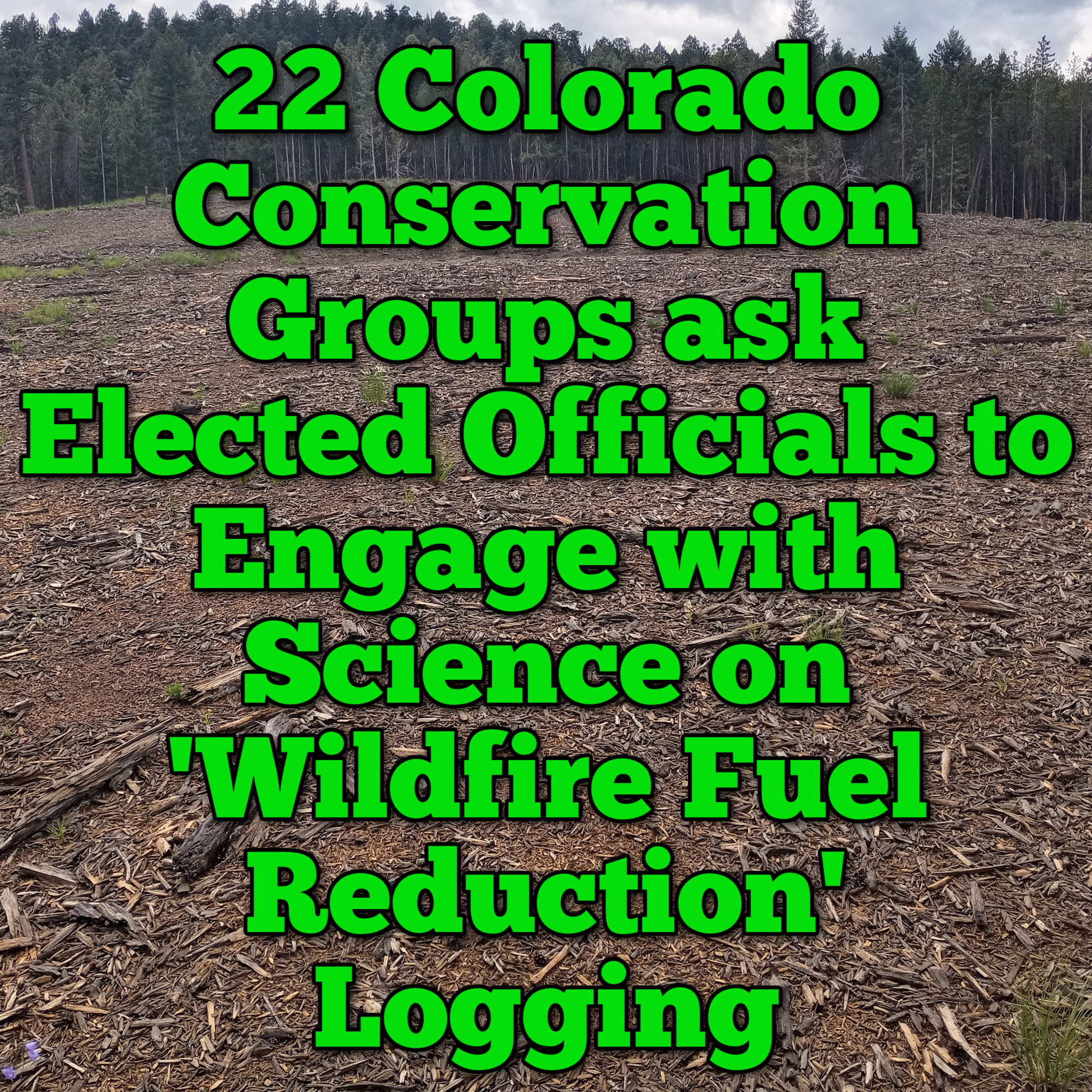 22 Colorado Conservation Groups ask Elected Officials to Engage with ...